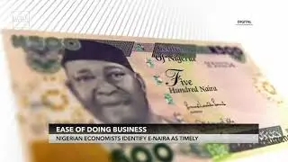 Ease of Doing Business: Nigerian Economists Identify E-Naira As Timely