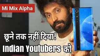 Mi Mix Alpha | Even Not Allowed to touch for Indian Youtubers