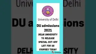 DU Admissions 2021: Delhi University to Release special Cut-off   UG Courses #delhiuniversitycutoff