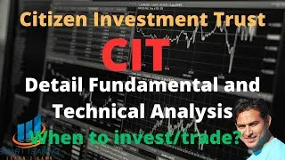 CIT (Citizen Investment Trust) indepth detail analysis. #nepse #sharemarket