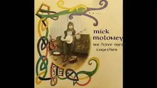 Mick Moloney - Vi skal ikkje sova burt somar natta
