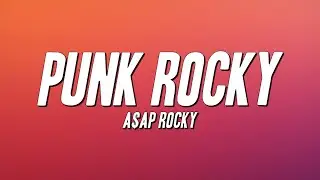 A$AP Rocky - Punk Rocky (Lyrics)