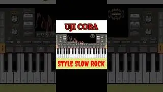 Uji coba style slow rock #shorts#organ#org2023#style#styleorg#music#rock
