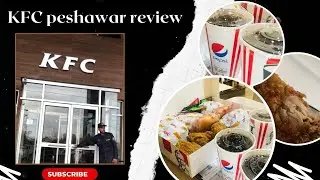 |kfc food review| food review pakistan| kfc peshawar review |foodie friends | #kfc #viralvlogs