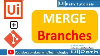 UiPath Tutorial Day 82 : GIT Merge Branches