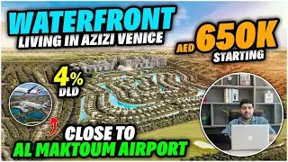 Affordable Waterfront Apartments In Dubai South | Azizi Venice | 4% DLD Wavier | High ROI Property 