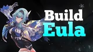 💥&iexcl;DESTOZA A Tus ENEMIGOS Con EULA!💥BUILD EULA |GENSHIN IMPACT|