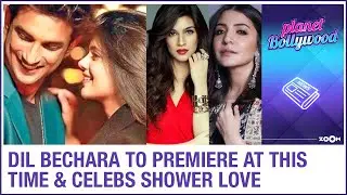 Dil Bechara release: Sushant's last film to premiere at THIS time & Kriti, Anushka shower love