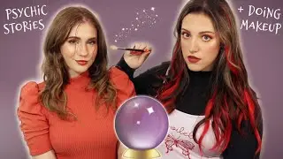 PSYCHIC STORIES & DOING MAKEUP *with live footage/proof*