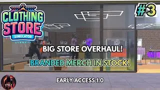 Store Makeover Madness! Our Brand Drops Today! | Clothing Store Simulator