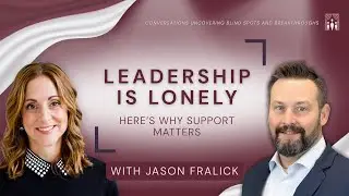 The Importance of a Strong Support System at the Top