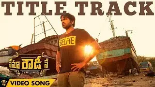 Nenu Rowdy Ne - Title Track | Video Song | Nayanthara,Vijay Sethupathi | Suchith Suresan | Anirudh