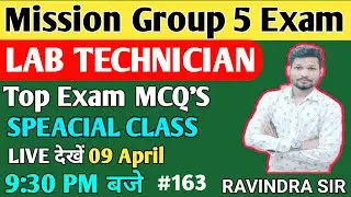 Lab Technician MP Group - 5 Special Class | DMLT | BMLT | All Competitive Live Class #163