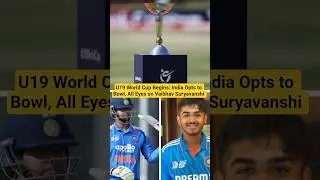 U19 World Cup Begins: India Opts to Bowl, All Eyes on Vaibhav Suryavanshi 🔥💥🏏