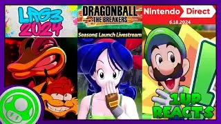 [MBL1UP] 1UP REACTS: LRG3 2024/DB: Breakers Season 6 Reveal/Nintendo Direct 6.18.2024  [06/24/2024]