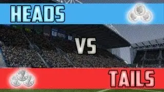 FIFA 13 | Heads OR Tails | Episode 1 - 