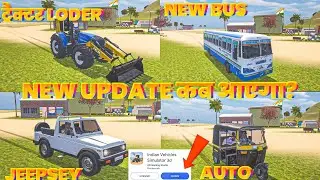 New Update kab aayega🥰 in Indian vehicles simulator 3d New update🤩 New Bus Jeep Auto add in update😍