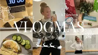 VLOGMAS TAG 2 | 1. T&uuml;rchen, Adventskalender, Unitag, Sport | KathaMariie