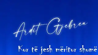 Ardit Gjebrea & Anna Oxa - Kur t&euml; jesh m&euml;ritur shum&euml;