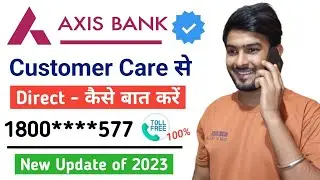 Бесплатный номер службы поддержки клиентов Axis Bank | Номер горячей линии Axis Bank 100% &mdash; Direc...