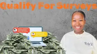 How to make $50 a week by qualifying for Surveys 