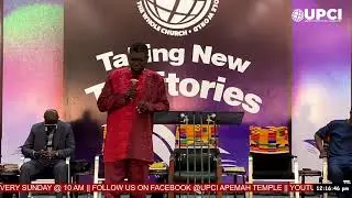 UPCI REV. E.N APEMAH TEMPLE || SUNDAY SERVICE || 23-11-25