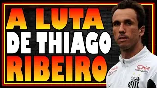 A LUTA DE THIAGO RIBEIRO CONTRA A DEPRESS&Atilde;O PARA CONTINUAR JOGANDO FUTEBOL