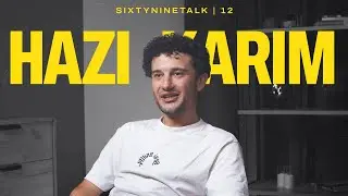 Hazi Karim | SixtyNineTalk &bull; 12