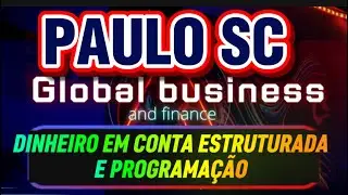 PAULO SC DINHEIRO EM  CONTA ESTRUTURADA PROGRAMA&Ccedil;&Atilde;O E LIBERA&Ccedil;&Atilde;O 