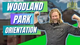 Woodland Park Orientation