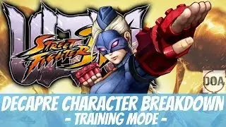 USF4 1080p HD - Decapre Character Breakdown/Tutorial