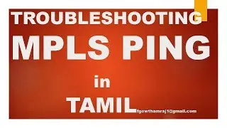 Troubleshooting-MPLS Ping in Tamil