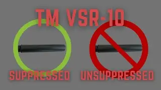 TM VSR-10 Suppressed vs Unsuppressed