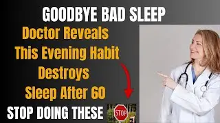 Doctor Reveals the Evening Habit That Destroys Sleep After 60