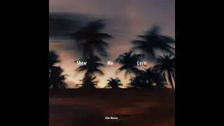 Show Me Love (Afro house Remix)