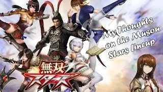 My Thoughts on the Warriors All-Stars/ Musou Stars Lineup