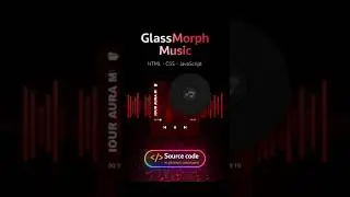GlassMorph Music - Built with HTML, CSS & JavaScript | @devsQUE #coding #shorts