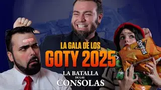 La Gala de los GOTY 2025 (ft. @ZellenDust ) - La Batalla de las Consolas (T2E05)