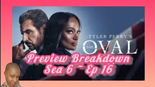 &laquo;ОВАЛ&raquo; Тайлера Перри / МОРЕ 6 / ЭПИЗОД 16 / РАЗБОР ПРЕВЬЮ-ТРЕЙЛЕРА