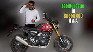 TRIUMPH SPEED400  PROBLEMS 🤯😡 | NOBODY IS TALKING ABOUT THESE PROBLEMS 🤦‍♂️🤬
