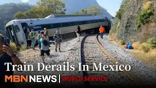 Mexico Train Derails in Oaxaca, Over 100 Casualties as Passengers Struggle to Escape