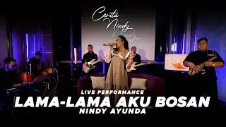 AUDY ITEM - LAMA LAMA AKU BOSAN | NINDY AYUNDA (Live Cover) | Cerita Nindy