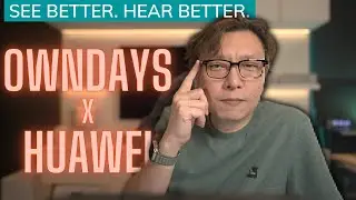 Owndays x Huawei Smart Glasses