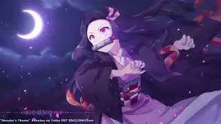 Nightcore - Nezukos Theme Kimetsu no Yaiba OST  ENGLISH Cover made by【mewsic】