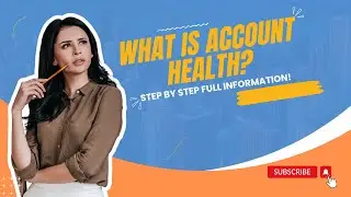 WHAT IS AMAZON ACCOUNT HEALTH? FULL VIDEO | STEP by STEP FULL INFORMATION | OFFICIAL VIDEO!