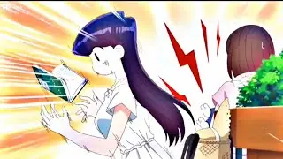 Komi san wa Komyushou Desu「AMV」Komi San Kawaiii 😍