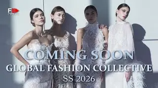 GLOBAL FASHION COLLECTIVE New York SS 2026  - Coming Soon - Fashion Channel Chronicle
