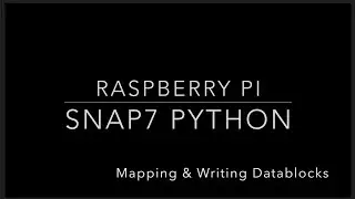 Raspberry Pi - Tutorials - S7-1200 & Snap7 Python - Mapping & Reading Datablocks