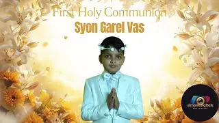 First Holy Communion of Syon Garel