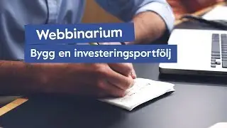 Så Bygger du en Investeringsportfölj [Webbinarium]